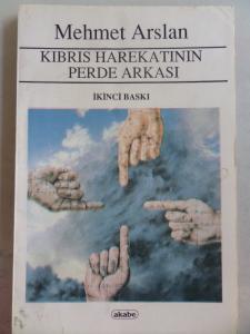 Kıbrıs Harekatının Perde Arkası