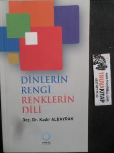 Dinlerin Rengi Renklerin Dili