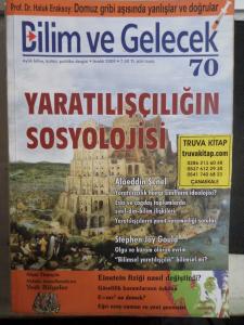 Bilim ve Gelecek 2009 / 70 - Yaratılışçılığın Sosyolojisi