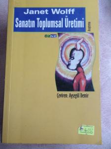 Sanatın Toplumsal Üretimi