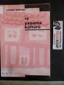 10 Yaşama Kültürü