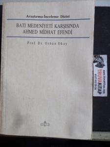 Batı Medeniyeti Karşısında Ahmed Midhat Efendi