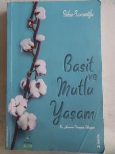 Basit ve Mutlu Yaşam