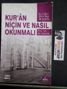 Kur'an Niçin ve Nasıl Okunmalı
