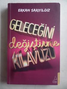 Geleceğini Değiştirme Kılavuzu