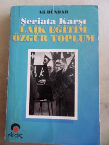 Şeriata Karşı Laik Eğitim Özgür Toplum