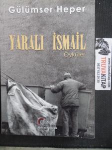 Yaralı İsmail Öyküler