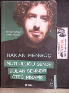 Mutluluğu Sende Bulan Senindir Ötesi Misafir