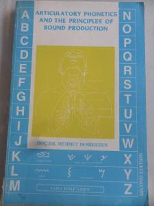 Articulatory Phonetics and The Principles Of Sound Production