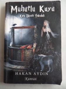 Mühürlü Kuyu Kara Diyara Yolculuk