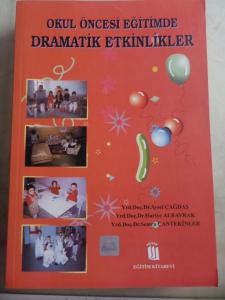 Okul Öncesi Eğitimde Dramatik Etkinlikler