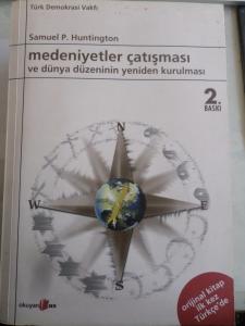 Medeniyetler Çatışması ve Dünya Düzeninin Yeniden Kurulması