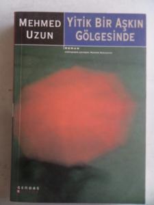 Yitik Bir Aşkın Gölgesinde