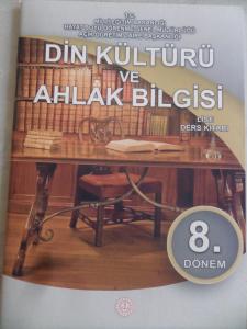 Din Kültürü ve Ahlak Bilgisi Lise Ders Kitabı 8. Dönem