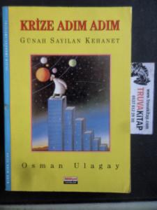 Krize Adım Adım Günah Sayılan Kehanet