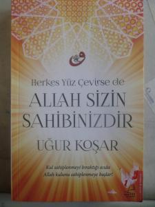 Allah Sizin Sahibinizdir
