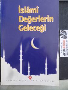 İslami Değerlerin Geleceği