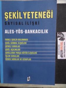 Şekil Yeteneği Sayısal İlişki ALES - YÖS - Bankacılık