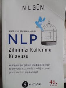 NLP Zihninizi Kullanma Kılavuzu