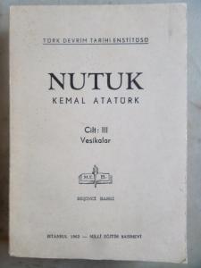 Nutuk Kemal Atatürk Cilt III Vesikalar