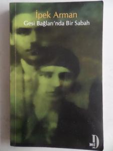 Gesi Bağları'nda Bir Sabah