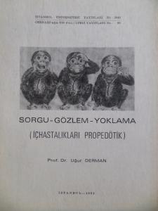 Sorgu Gözlem Yoklama ( İç Hastalıkları Propedötik )