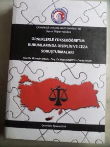 Örneklerle Yükseköğretim Kurumlarında Disiplin ve Ceza Soruşturmaları