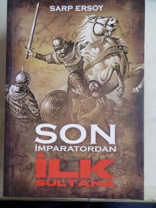 Son İmparatordan İlk Sultana