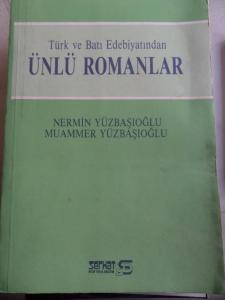 Türk ve Batı Edebiyatından Ünlü Romanlar