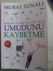 Başarı ve Mutluluk İçin Umudunu Kaybetme