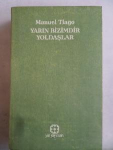 Yarın Bizimdir Yoldaşlar