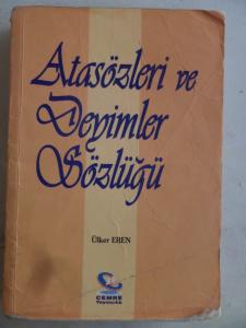 Atasözleri ve Deyimler Sözlüğü