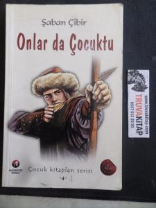 Onlar da Çocuktu