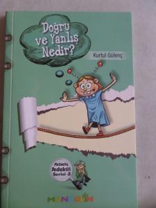 Doğru ve Yanlış Nedir ?