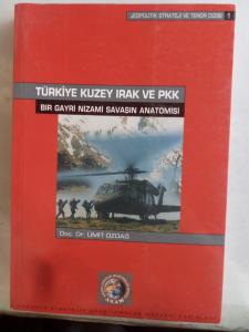 Türkiye Kuzey Irak ve PKK