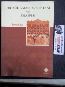 Ebu Süleyman Es-Sicistani ve Felsefesi