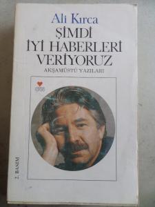 Şimdi İyi Haberleri Veriyoruz