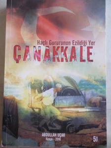 Haçlı Gururunun Ezildiği Yer Çanakkale