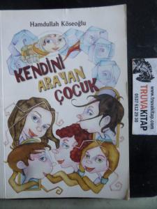 Kendini Arayan Çocuk