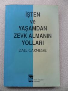 İşten ve Yaşamdan Zevk Almanın Yolları