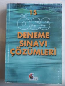 15 ÖSS Deneme Sınavı Çözümleri 15 ÖSS Deneme Sınavı Çözümleri