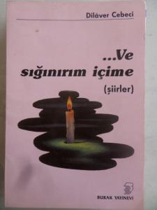 Ve Sığınırım İçime