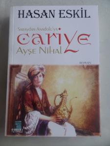 Saraydan Anadolu'ya Cariye Ayşe Nihal