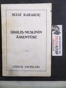 Diriliş Neslinin Amentüsü