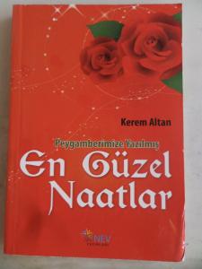 Peygamberimize Yazılmış En Güzel Naatlar