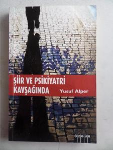 Şiir ve Psikiyatri Kavşağında