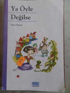 Ya Öyle Değilse