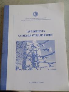 Ian Hamilton'un Çanakkale Savaşları Raporu