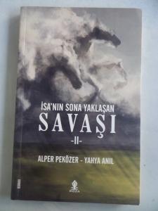 İsa'nın Sona Yaklaşan Savaşı II