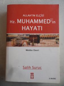 Allah'ın Elçisi Hz. Muhammed'in Hayatı Mekke Devri